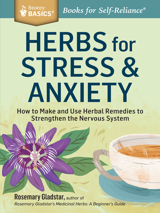 Title details for Herbs for Stress & Anxiety by Rosemary Gladstar - Available